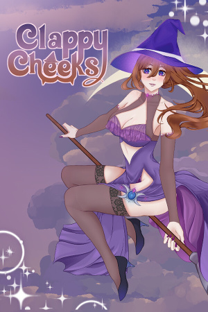 Clappy Cheeks: Lust and Magic